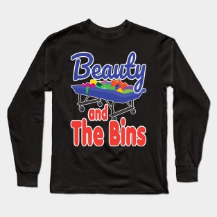 Beauty and the Bins Long Sleeve T-Shirt